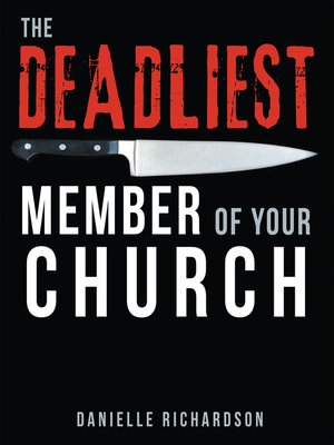 cover image of The Deadliest Member of Your Church